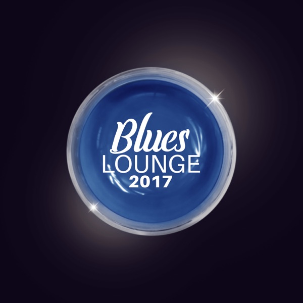 Blues Lounge 2017: Best Mood Music for Evening and Midnight Session, Rhythms of Rock, The Best Acoustic and Electric Guitar Ballads