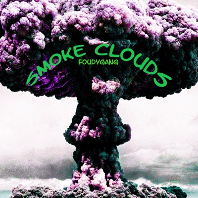 Smoke Clouds - Single