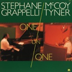 Stéphane Grappelli & McCoy Tyner - I Didn't Know What Time It Was