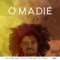 O Madié - Ny Silva lyrics