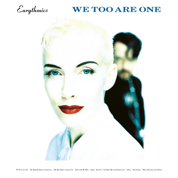 We Too Are One (2018 Remaster) - Eurythmics