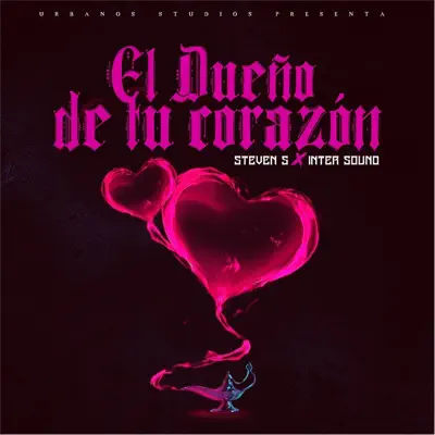El Dueño de Tu Corazón - Single - Stevens