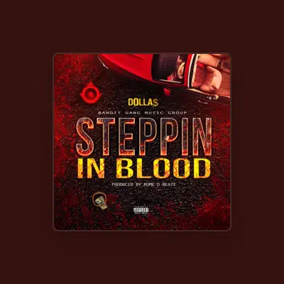 Listen to Dolla$, watch music videos, read bio, see tour dates & more!