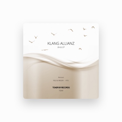 Listen to Klang Allianz, watch music videos, read bio, see tour dates & more!