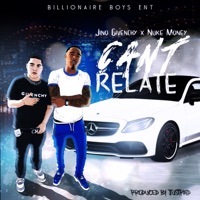 Can't Relate (feat. Nuke Money) - Single - JinoGivenchy