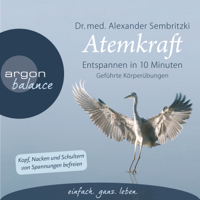 Dr. Alexander Sembritzki - Atemkraft - Entspannen in 10 Minuten artwork