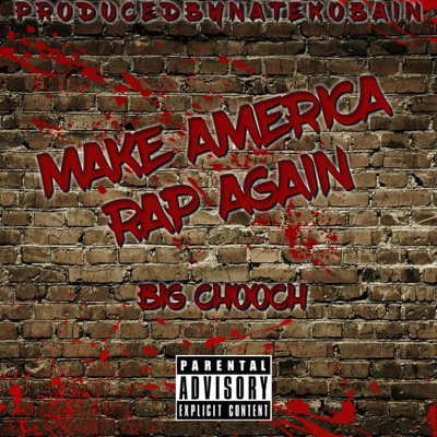 Make America Rap Again - Single