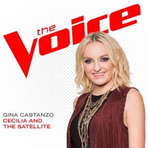 Cecilia and the Satellite (The Voice Performance) - Single