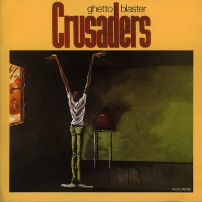 Ghetto Blaster - The Crusaders Ghetto Blaster - The Crusaders