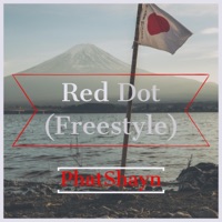 Red Dot (Freestyle) - Single - PhatShayn