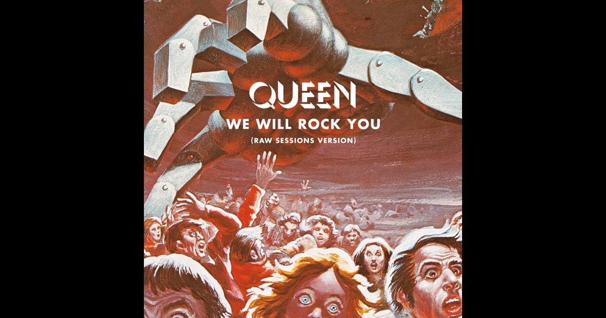 We Will Rock You (Raw Sessions Version) - Single - クイーン