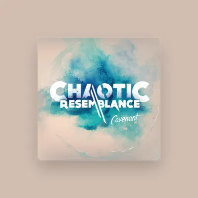 Listen to Chaotic Resemblance, watch music videos, read bio, see tour dates & more!