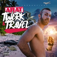 Twerk&Travel - EP - Arat