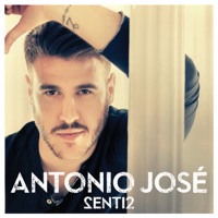 Antonio José - Todo Vuelve A Empezar Lyrics and Tracklist