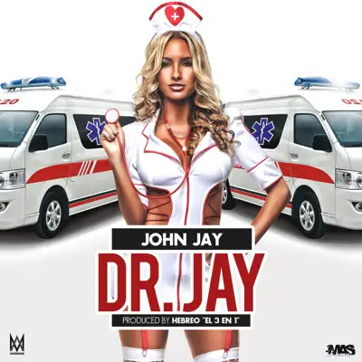 Dr. Jay - Single - John Jay