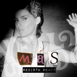 Mas (Rebirth Remix) - Single - Nelly Furtado