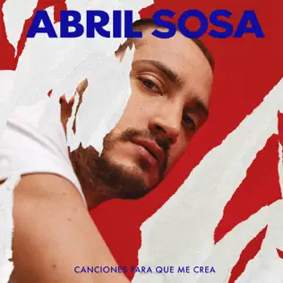 ladda ner album Abril Sosa - Canciones Para Que Me Crea