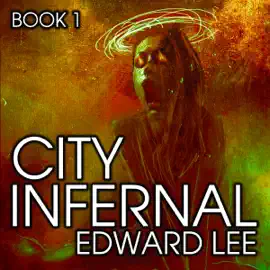 City Infernal (Unabridged)