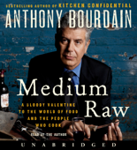 Medium Raw - Anthony Bourdain Cover Art