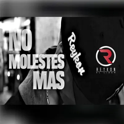 No Molestes Mas - Single - Reykon
