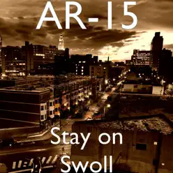 Stay on Swoll - Single - AR-15 Stay on Swoll - Single - AR-15
