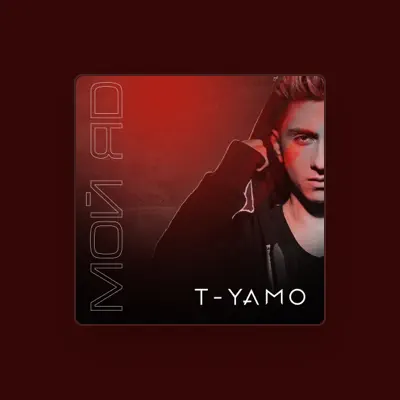 Listen to T-Yamo, watch music videos, read bio, see tour dates & more!