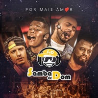 Por Mais Amor (Ao Vivo) - Samba De Dom
