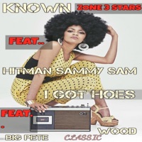 I Got Hoes (feat. Hitman Sammy Sam, big Pete & wood) - Single - Known