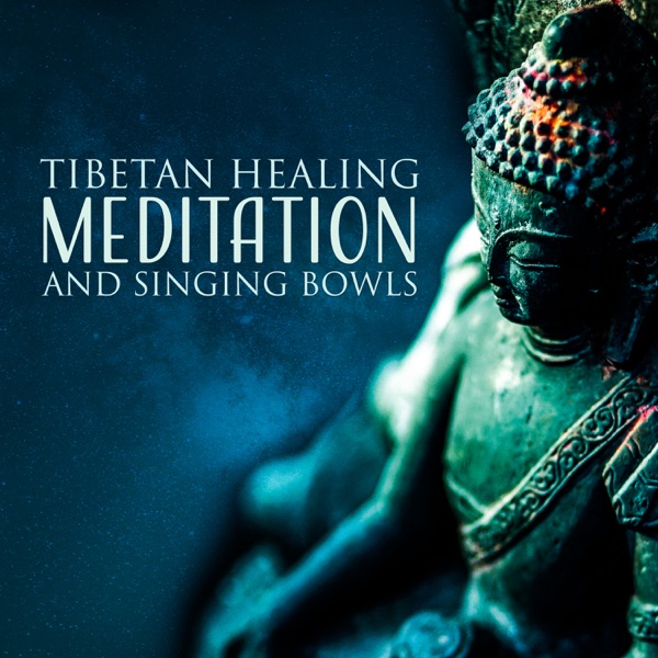 Tibetan Healing Meditation and Singing Bowls: Spiritual Music for Chakra Meditation Cleansing and Healing, Deep Breathing Yoga, Buddhist Meditation and Nature Sounds