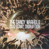 Live Sonic Disruption - The Dandy Warhols