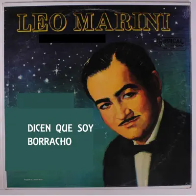 Dicen Que Soy Borracho - Single - Leo Marini