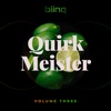Quirk Meister, Vol. 3, 2018