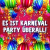 Es ist Karneval - Party überall!