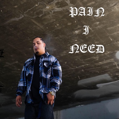 Pain I Need - Single