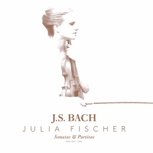 Bach: Sonatas and Partitas for Solo Violin
