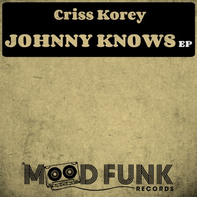 Johnny Knows - EP