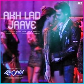 Badshah - Akh Lad Jaave (From "Loveyatri")