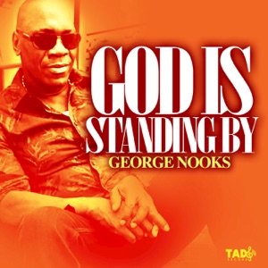 God Is Standing By - Single