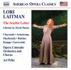 Lori Laitman: The Scarlet Letter (Live) - Dominic Armstrong, Daniel Belcher, Laura Claycomb, Margaret Gawrysiak, Kyle Knapp, Malcolm Mackenzie, Opera Colorado Orchestra & Ari Pelto