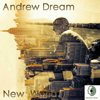 New World - Andrew Dream