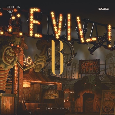 Circus (feat. Weedz) - Single
