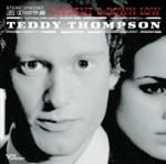 Teddy Thompson - I'm Left, You're Right, She's Gone