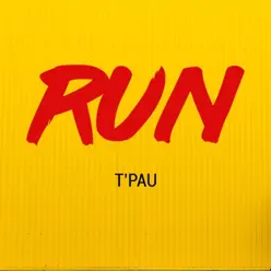 Run - Single - T'pau Run - Single - T'pau