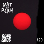 Mat the Alien - He got flow feat. Self Evident,Riddimz,Jua Kali