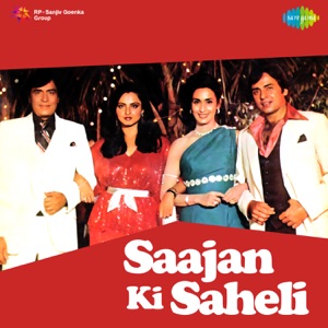 Saajan Ki Saheli (Original Motion Picture Soundtrack)