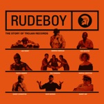 Rudeboy: The Story of Trojan Records (Original Motion Picture Soundtrack)