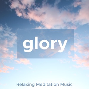 Glory - Soft, Gentle, Relaxing Meditation Music, Piano Song, Nature Sounds