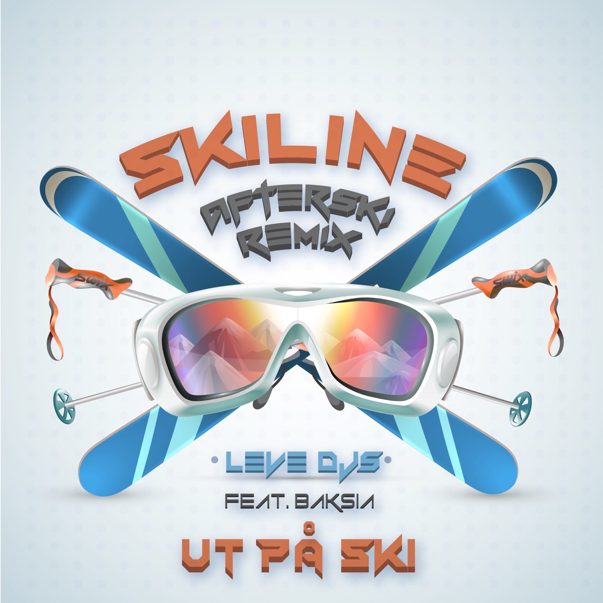 Ut På Ski (Skiline Afterski Remix) [feat. Baksia] - Single by Leve DJs on  Apple Music