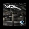 Keeping My Love (Arkane Mix)