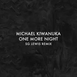One More Night (SG Lewis Remix) - Single - Michael Kiwanuka